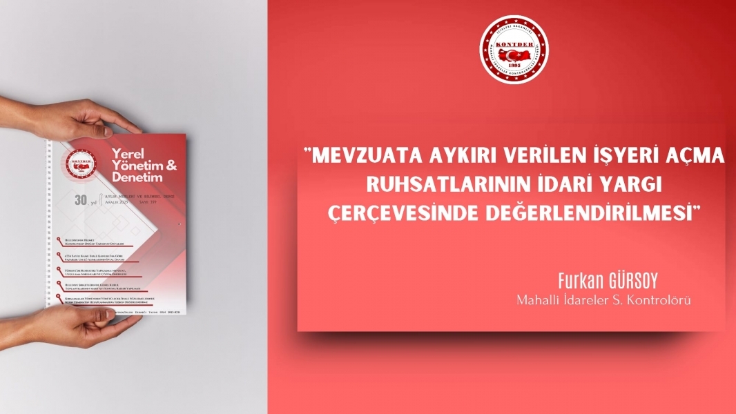 Kanuna Aykırı Verilen İşyeri Açma Ruhsatlarının İdari Yargı Çerçevesinde Değerlendirilmesi